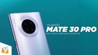 Huawei Mate 30 Pro: Pre launch Unboxing & Hands-on