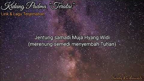 Lirik Lagu Terjemahan | Kidung Padma "Teratai" Sindy Purbawati