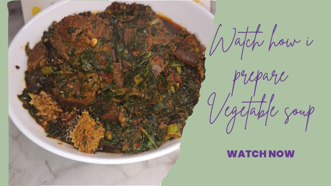 HOW TO PREPARE YUMMY VEGETABLE SOUP(EFO RIRO) YouTube