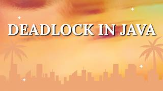 Deadlock in Java | Multithreading Explained with Example
