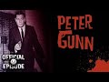 Peter Gunn | Season 1 | Episode 14 | Sisters of the Friendless | Craig Stevens | Herschel Bernardi