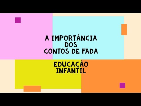 Vídeo: Possibilidades De Um Conto De Fadas Na Psicoterapia Infantil