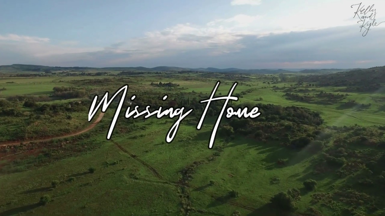Kelly and Kyle - Missing Home (Lyric Video)