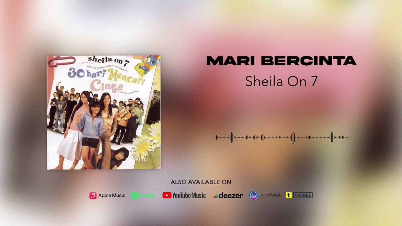 Watch Sheila On 7 - Mari Bercinta (Official Audio) on YouTube Watch Sheila On 7 - Mari Bercinta (Official Audio) on YouTube