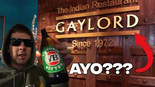 I Went to the Gaylord Indian Restaurant