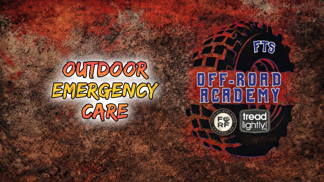 Florida Trail Stompers Off-Road Academy: Outdoor Emergency Care