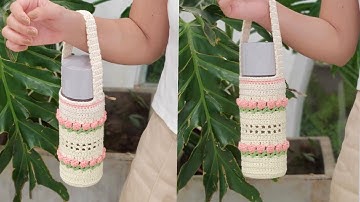 Crochet Bottle Water Holder🌷Cách móc túi đựng bình nước & giữ nhiệt hoạ tiết hoa Tulip| Cỏ crochet