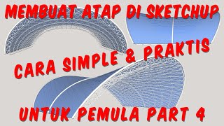 HOW TO MAKE A ROOF PART 4 || SketchUp tutorial #makingaroof