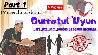Ngaji Kitab kilatan Online : #Part1 Kitab QURROTUL 'UYUN : Kitab favorit santri