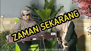 Zaman Sekarang  |  H. Subro Alfarizi  |  O.G Alfariz Entertainment