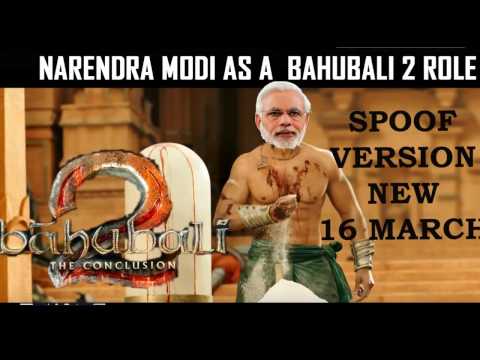 MODI JI Baahubali 2 the conclusion trailer bahubali 2 full movie