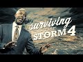 Surviving the Storm 4 | Bishop Dale C. Bronner | Word of Faith Family Worship Cathedral