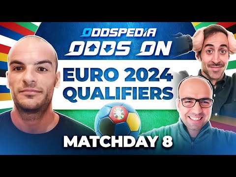 Odds On: Euro 2024 Qualifiers Predictions Matchday 8 - Free Football Betting Tips & Picks