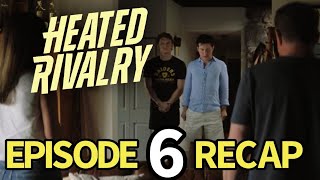 Heated Rivalry Season 1 Episode 6 Recap! The Cottage