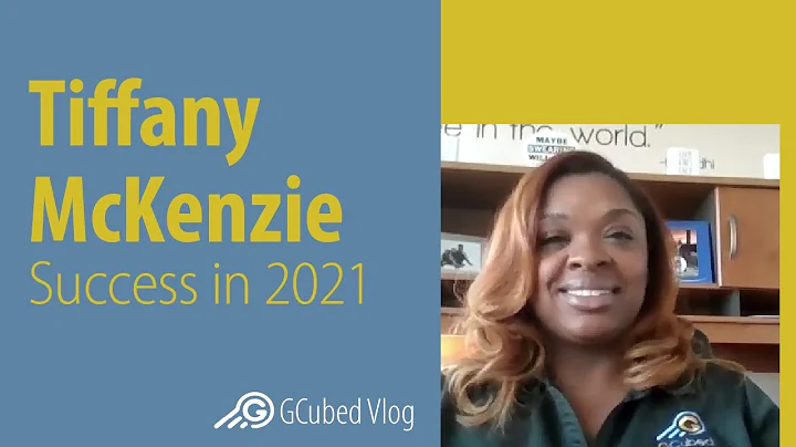 Tiffany McKenzie - Success in 2021 at GCubed