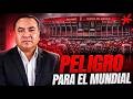El Mundial Esta En Riesgo: David Saucedo nos cuenta la lista de Amenazas al evento