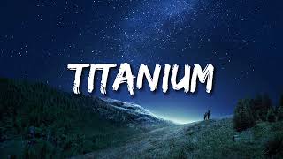 David Guetta - Titanium (Lyrics)