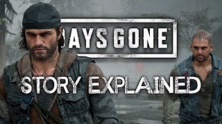 Days Gone - Story Explained