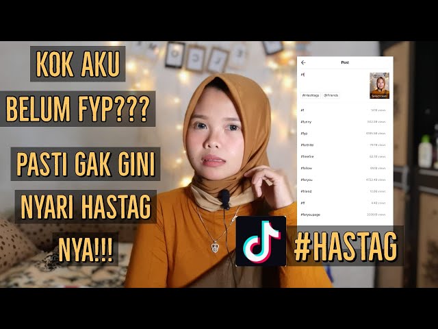 TIPS DAN CARA MEMILIH HASTAG TIKTOK AGAR FYP/MASUK BERANDA - AUTO VIRAL VIDEONYA !! class=