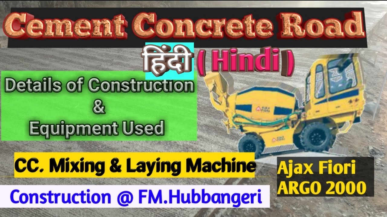 Construction of Cement Concrete road Ajox fiori AGRO 2000 M30