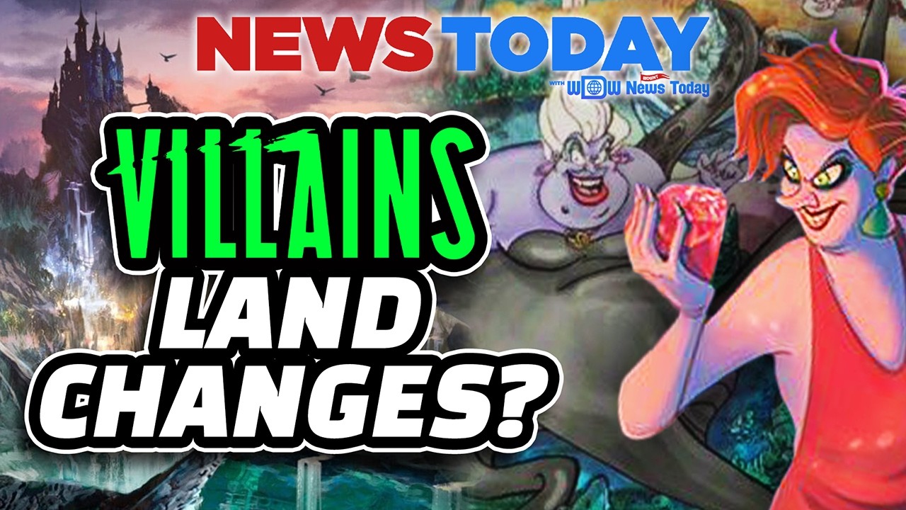 More Villains Land Changes? Our Last Show from This Stage