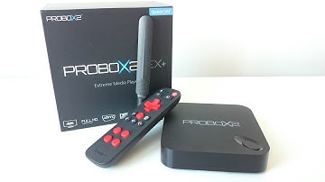 PROBOX2 EX+ Android TV Box powered by Amlogic S812 and PROBOX2 Remote+ Unboxing (Video)