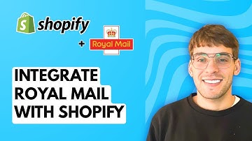How to Integrate Royal Mail with Shopify [2025 Guide]