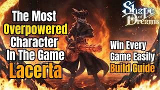Lacerta OP Build Guide - Shape of Dreams- Full playthrough