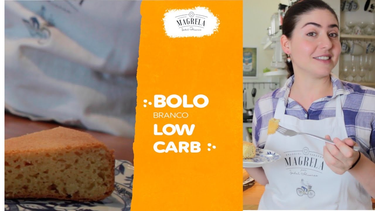 Bolo Branco | Low Carb | Canal Magrela