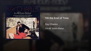 Ray Charles - Till the End of Time