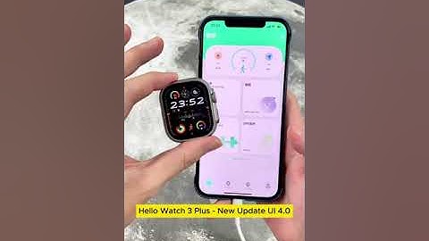 Hello Watch 3 Plus - How to Update UI 4.0 [New App]
