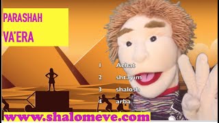 Parasha Vaera In English With Ms. Eve And Leo