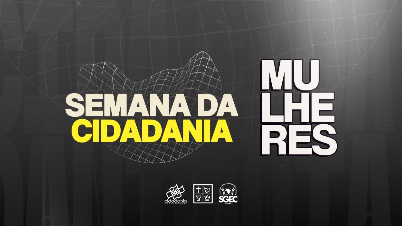 Mulheres - SEMANA DA CIDADANIA