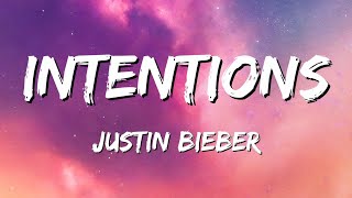 Justin Bieber - Intentions (Lyrics) ft. Quavo