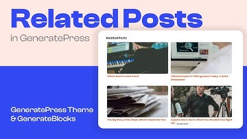 How to Add Related Posts in GeneratePress WordPress Theme