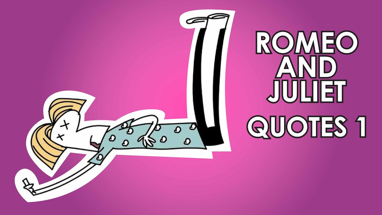 Juliet And Romeo Quotes