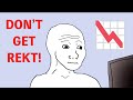Top 5 Ways Of Getting REKT! (In Bitcoin/Crypto World)