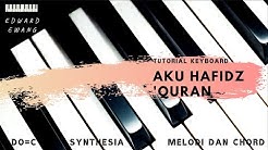 Nasyid AKU HAFIDZ QURAN (cipt. Tri Yulianto) Tutorial Keyboard Melodi dan Akor  - Durasi: 4:02. 