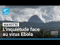 Mayotte : l'inquiétude face au virus Ebola • FRANCE 24