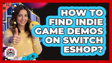 How To Find Indie Game Demos On Switch eShop?
