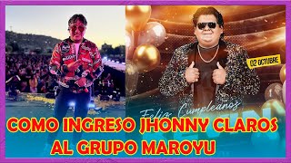 Video thumbnail of "Se filtra audio como ingreso Jhonny Claros al grupo Maroyu"