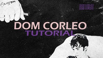 How To Make Beats For DOM CORLEO FROM SCRATCH | FL STUDIO TUTORIAL