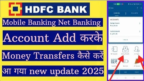 Hdfc Net Banking Account Add kare | Money Transfer Kaise kare | New Update 2025