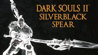 Dark Souls 2 Silverblack Spear Tutorial (dual wielding w/ power stance)