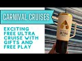 What is an ultra cruise  carnival players club  free stateroom gifts games drinks fun play