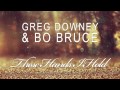 Greg Downey & Bo Bruce - These Hands I Hold (Sean Tyas Remix)