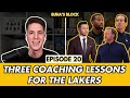 Three lessons for the lakers during their coaching search ep 20  buhas block