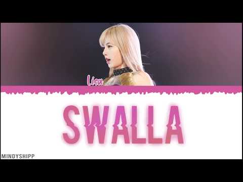 SWALLA Cover by Lisa (Lyrics Color Coded English)