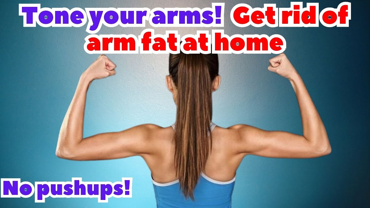 Only 6 minutes to tone your arms! How to get rid of arm fat at home
