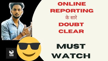 Online Reporting ALL Doubt Clear Related To Documents| Online Reporting